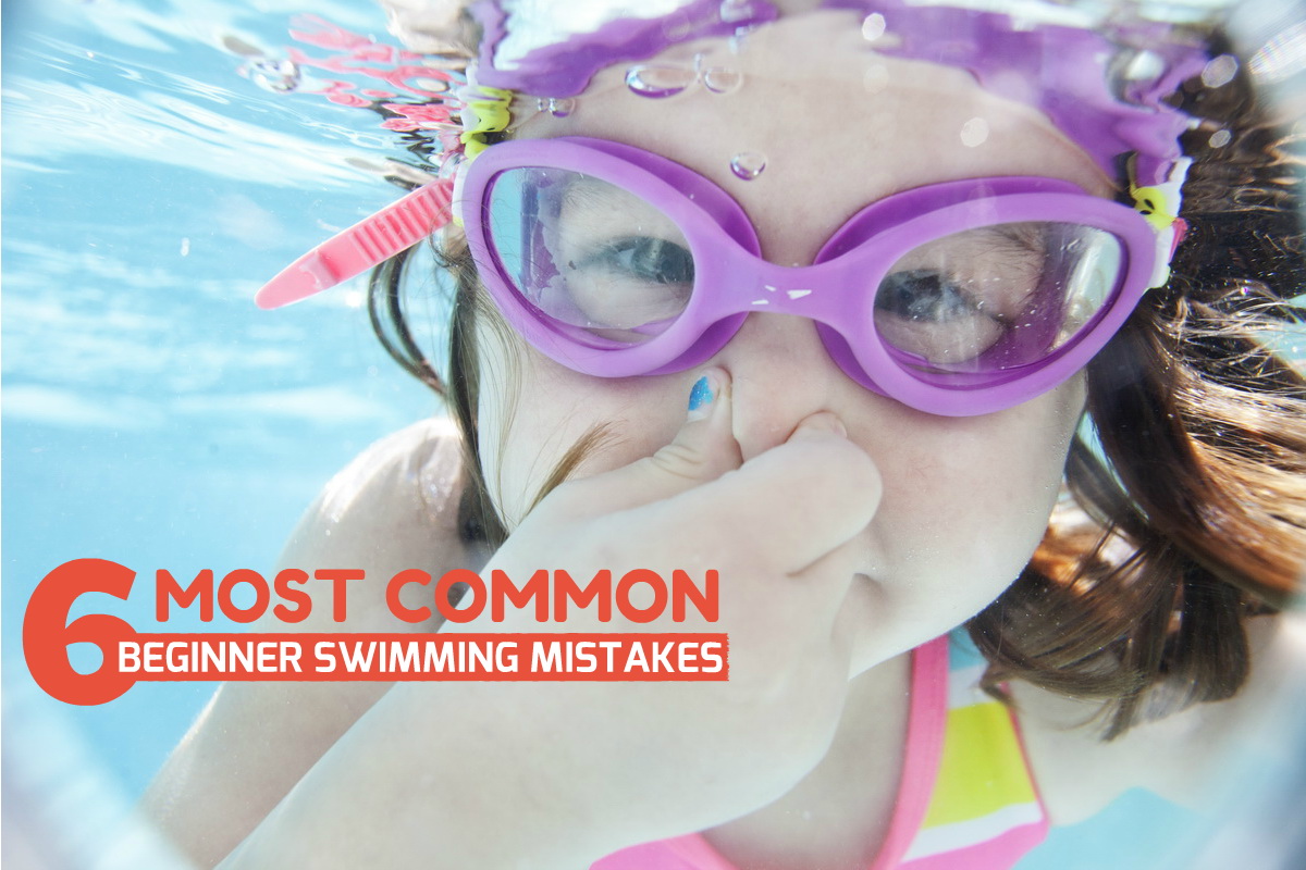 6 Most Common Beginner Swimming Mistakes
